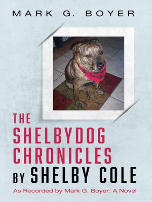cover image of The Shelbydog Chronicles by Shelby Cole